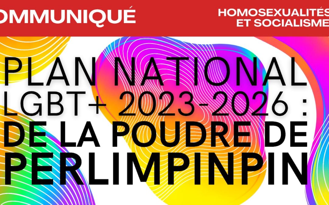 Plan national LGBT+ 2023 – 2026 : de la poudre de perlimpinpin !