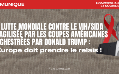 La lutte mondiale contre le VIH/​SIDA fragilisée par les coupes américaines orchestrées par Donald Trump : l’Europe doit prendre le relais